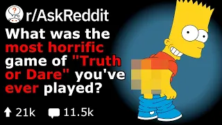 Most Horrific "Truth or Dare" Game You've Ever Played? (Reddit Stories r/AskReddit)