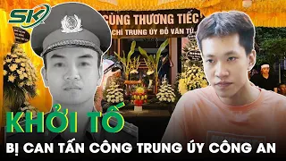 Khởi Tố Đối Tượng Võ Tiến Mạnh Sinh Năm 2000 Đâm Tử Vong Trung Úy Công An Khi Đang Làm Nhiệm Vụ|SKĐS