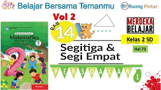 Pembahasan Persoalan 1 Segitiga Segiempat Hal 73 Vol 2 Bab 14 Perkalian Kelas 2 Kurikulum Merdeka