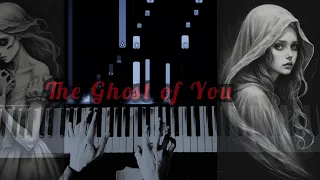 The Ghost Of You [Piano Tutorial]