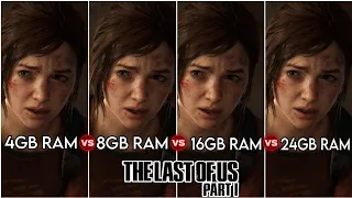 4gb vs 8gb vs 16gb vs 24gb Ram - The Last of Us Part I | I5 10400