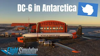 PMDG DC-6 FULL FLIGHT  ||  flying in Antarctica ||  Rothera Research Station - Marambio Airport