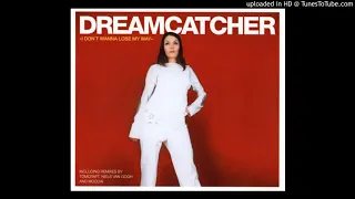 I DON'T WANNA LOSE MY WAY (DIVIDE & RULE MIX) / DREAMCATCHER