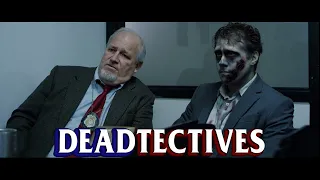 DEADTECTIVES - Short Film 2018