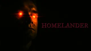 Homelander Tribute - I Don't Need Anyone