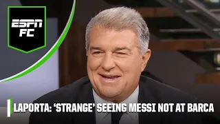 Joan Laporta on Lionel Messi in MLS, Kylian Mbappe, Saudi Pro League & more | ESPN FC