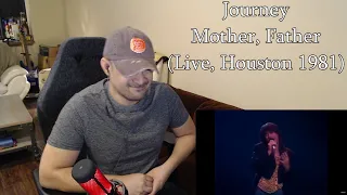 Journey - Mother, Father (Live in Houston 1981) (Reaction/Request)