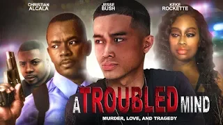 Life Can Be Tragic - "A Troubled Mind" - Full Free Maverick Movie!!