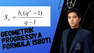 Geometrik progressiya dastlabki n ta hadi isboti | Eshbutaev