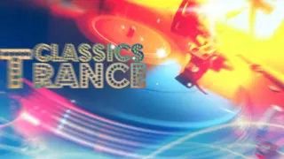 Trance Classics Remember Mix V2 [The Best From 1998 2006]♫♫♫