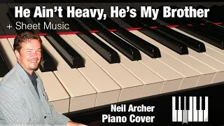 He Ain’t Heavy He’s My Brother - The Hollies - Piano Cover + Sheet Music