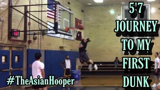 5’7 | JOURNEY TO MY FIRST DUNK | THE ASIAN HOOPER | MOTIVATION