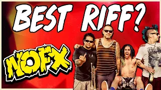 NOFX's Best Riff?!