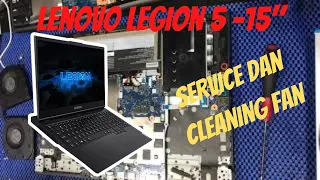 LENOVO LEGION 5-15ARH05 || CLEANING FAN DAN DISSASEMBLY