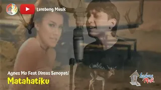 Agnes Mo Feat. Dimas Senopati - Matahariku