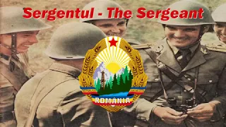 Sergentul - The Sergeant (Romanian military song)