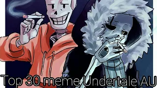 Top 30 meme Undertale AU / Топ 30 меме Андертейл АВ