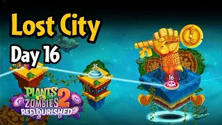 Plants vs Zombies 2: Reflourished | Lost City Day 16