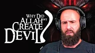 Christian reacts to The Army Of Satan Part 1 - WHY did Allah Create the Devil ?