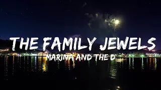 30 Mins |  Marina and The Diamonds - The Family Jewels (Lyrics) | Only thing we share is one last n