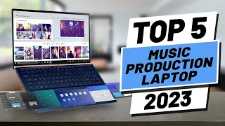 Top 5 BEST Laptops For Music Production of (2023)