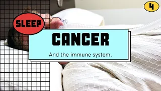 How Sleep Affects the Immune System and Cancer