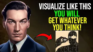 Once you VISUALIZE like THIS, REALITY SHIFTS instantly (How To Visualize) - Neville Goddard