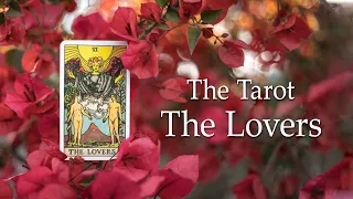 The Tarot | The Lovers - Card VI