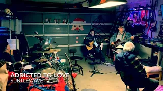 Addicted to love Cover - SubtleWave