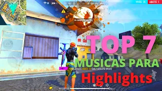 Top 7 Melhores Músicas Para Highlights De Free Fire ( playlist atualizada - sem direitos autorais)