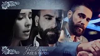 Aziz & Feride (Vuslat) (Season 2) Je T'aime