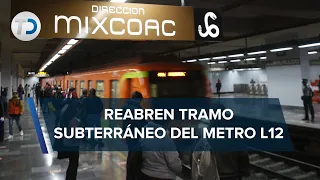 Línea 12 del Metro reanuda servicio en 9 estaciones subterráneas