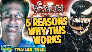 5 REASONS WHY VENOM LET THERE BE CARNAGE WORKS | Double Toasted