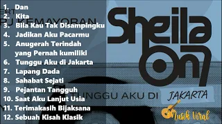 Tunggu Aku di Jakarta Sheila on 7 - Kompilasi Lagu Terbaik