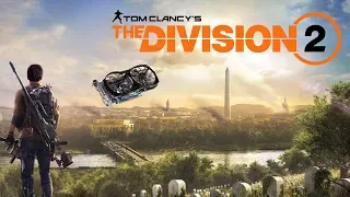 Tom Clancy's The Division 2 Beta на слабой видеокарте