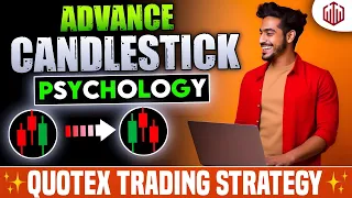 Advance Candlestick psychology || Quotex Trading Strategy