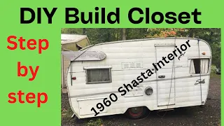 10 Vintage camper rebuild the closet DIY step by step 1960 Shasta