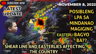 BAGYO OUTLOOK/Shear Line and  Easterlies affecting Northern Luzon. POSSIBLE LPA SA MINDANAO ALAMIN