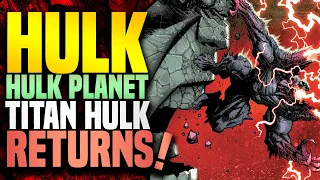 The Titan Hulk Returns! | Hulk Planet (Part 4)