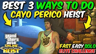 *AFTER DLC* BEST 3 Ways To Do CAYO PERICO Heist in March 2024! ( REPLAY & DOOR GLITCH ) NEW UPDATED!