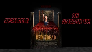 Bed Of The Dead 2017 Cml Theater Movie Review