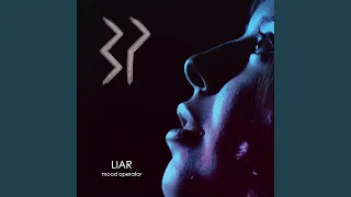 Liar (mood operator mix)