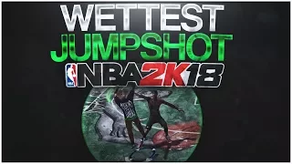 WETTEST JUMPSHOTS IN NBA 2K18! | NBA 2K18 PLAYGROUNDS! | BEST PURE SHARP IN NBA 2K18