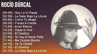 Rocío Dúrcal 2024 MIX Greatest Hits - Hoy Lo Vi Pasar, La Gata Bajo La Lluvia, Como Tu Mujer, Fr...