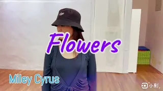 Flowers - Miley Cyrus / Dance workout