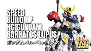 Speed Build Review : HG 1/144 Gundam Barbatos Lupus with Panel Line Tutorial【ガンプラHG】ガンダムバルバトスルプス