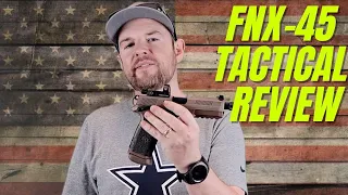 FN FNX-45 Tactical Pistol .45 ACP Review