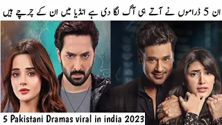 Top 05 New Pakistani Dramas Will Fire In The World | Best Pakistani Dramas | Facts Of Dramas