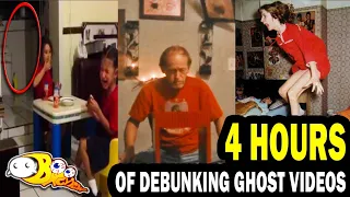 Scary Ghost Videos & Photos (Mostly) Debunked & Explained | 4 Hour Compilation