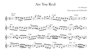 Are You Real - Lee Morgan's (Bb) Transcription. Transcribed By Eli Rachlin